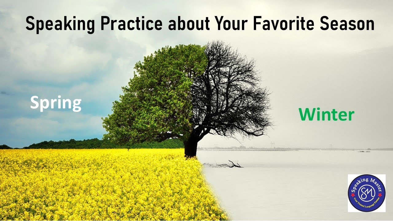 Speaking Practice about My Favorite Season