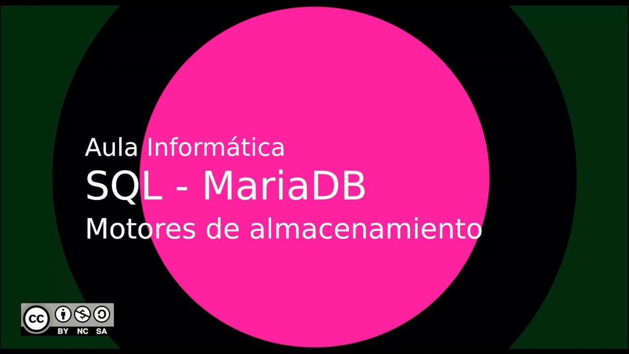 SQL - MariaDB: Motores de almacenamiento. MyISAM e InnoDB