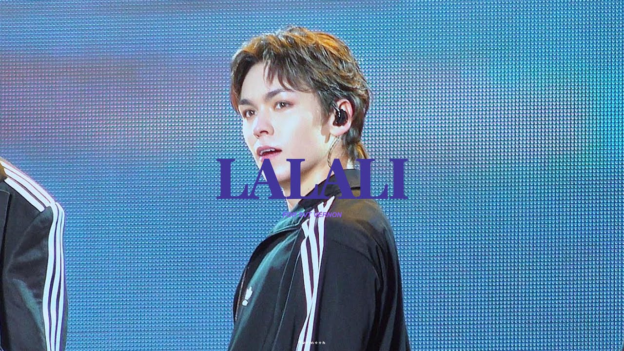 240427 SEVENTEEN VERNON LALALI FOCUS FOLLOW AGAIN TO SEOUL