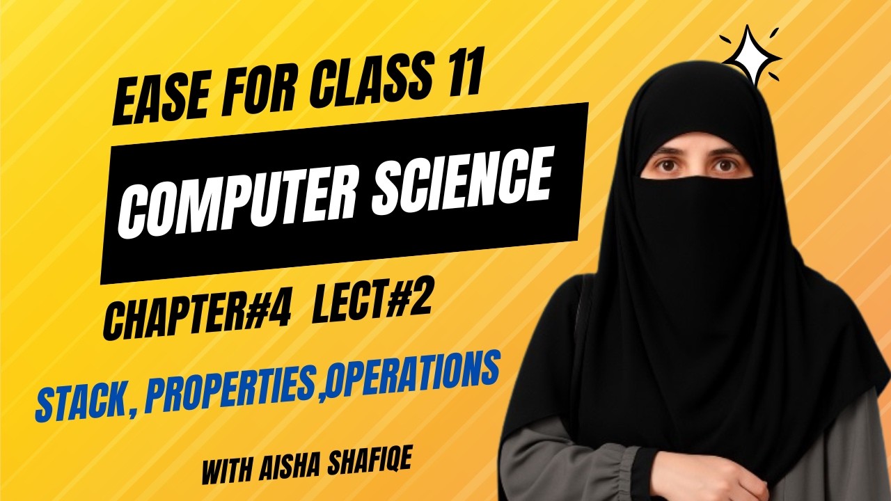 Chapter#4-Lecture#2- What is Stack? I Stack Properties I Stack Operations I First Year Computer Sci