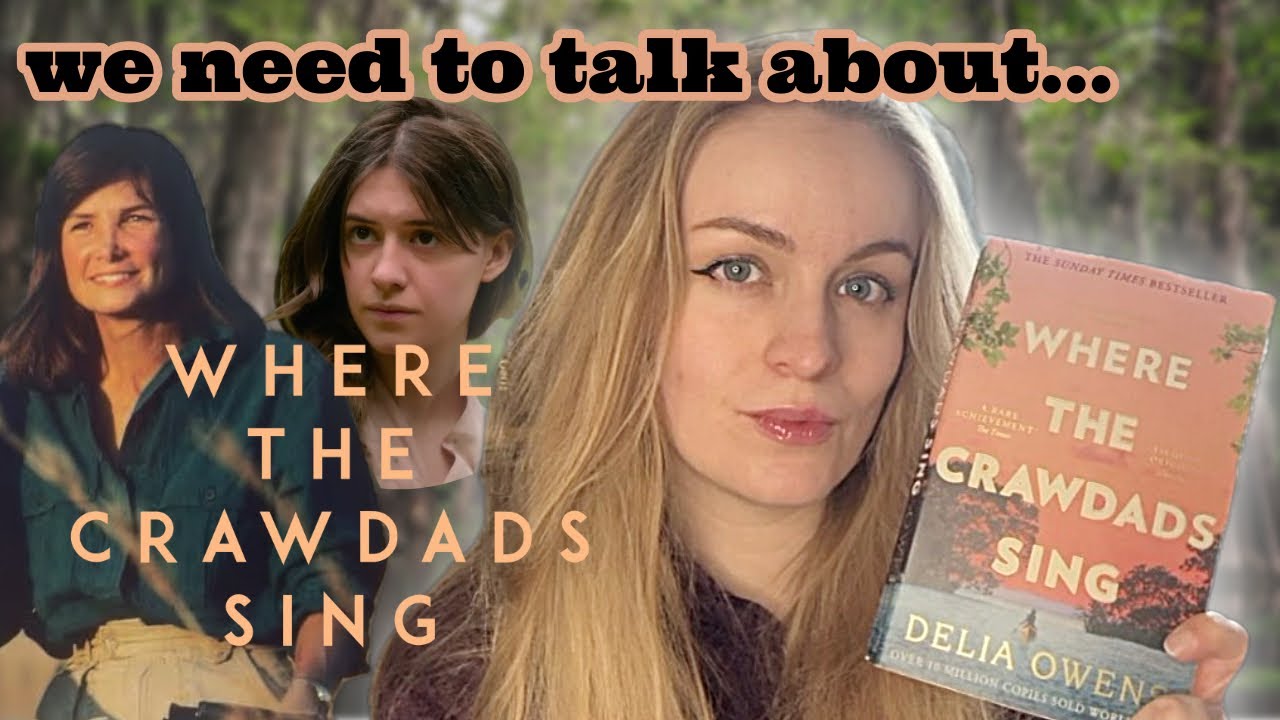 my thoughts on ‘Where the Crawdads Sing’ ….7 years later