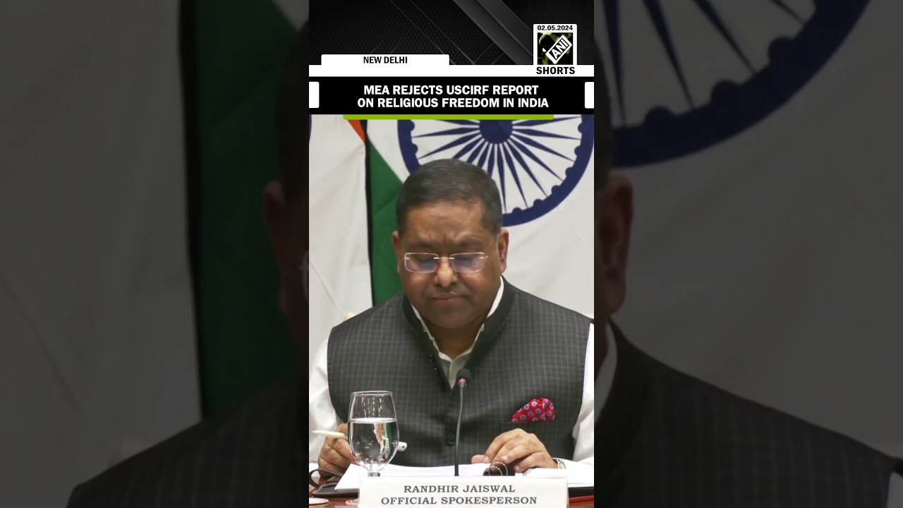 "Propaganda on India": MEA firmly rejects USCIRF report on religious freedom in India