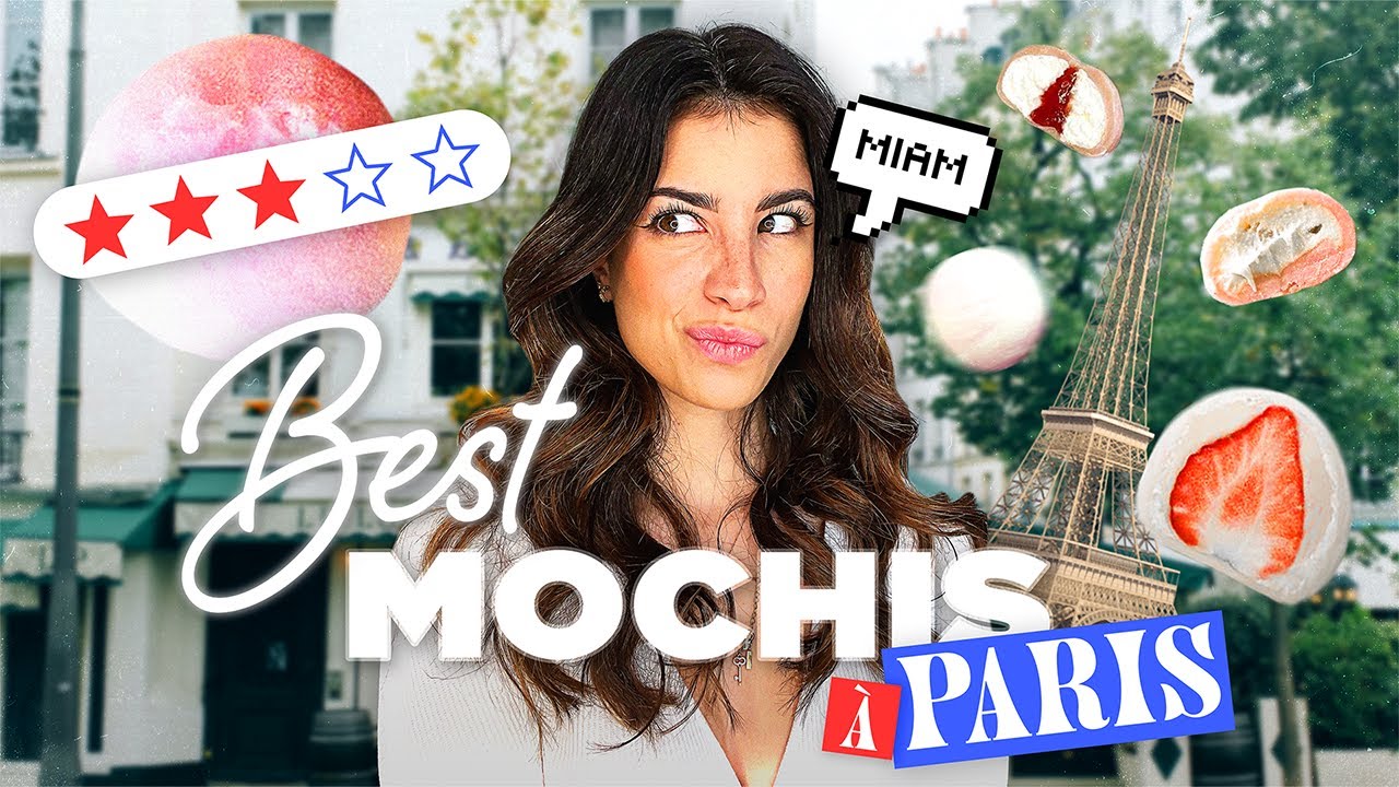 JE TESTE LES MEILLEURS MOCHIS DE PARIS