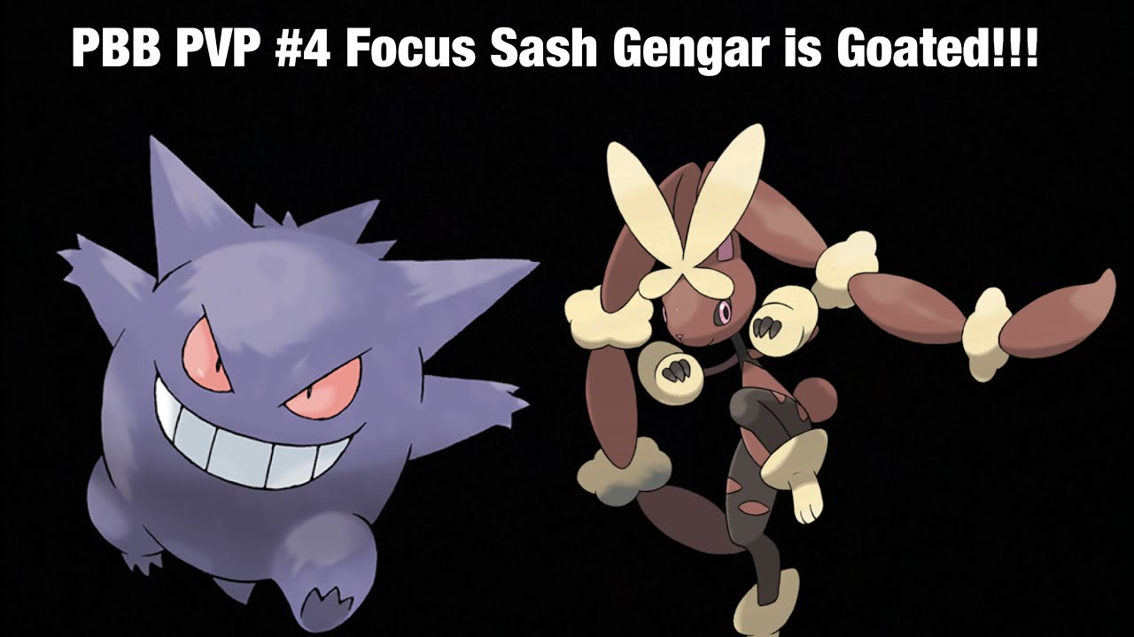 PBB #5 Focus Sash Gengar is Goated