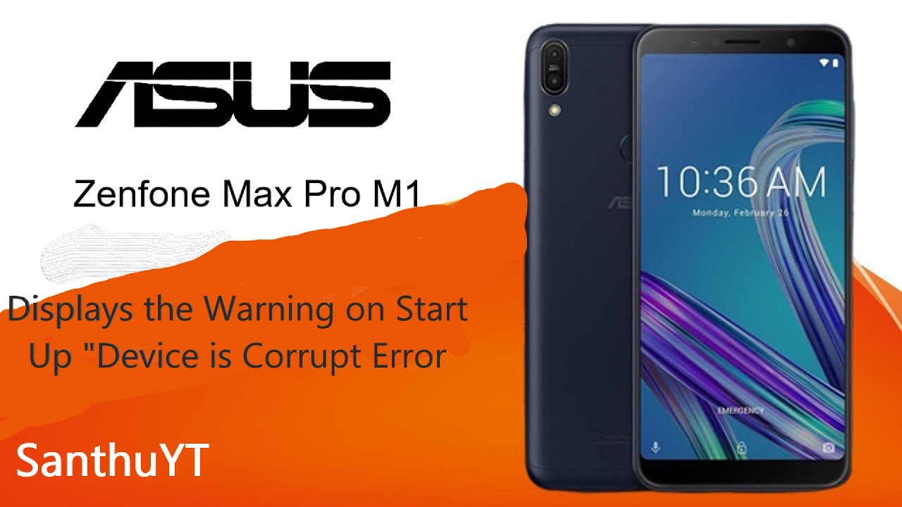 Asus Zenfone Max Pro M1 Your Device is Corrupt It can not be trusted & Solution in Telugu | SanthuYT