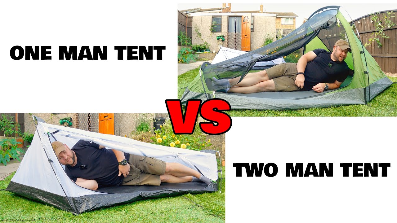 One Man Tent vs Two Man Tent - Which One is Better