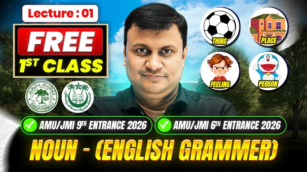 Noun (English) | FREE 1st Class | AMU/JMI Class Class 6th & 9th Entrance Exam 2026