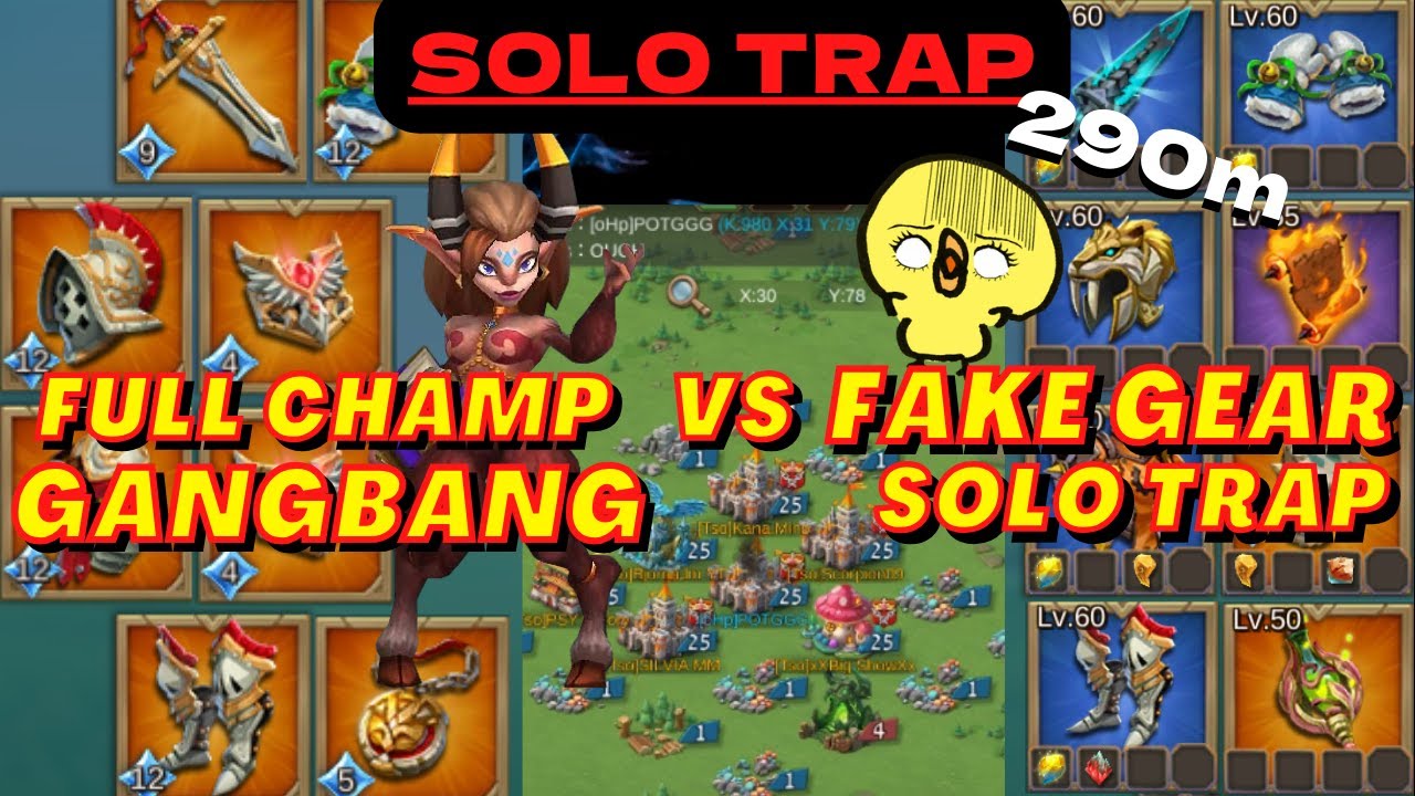 Full Champ Mix Solo and Gangbang Vs My Fake Gear Solo Trap - Bonus Video Take Rally - Lords Mobile
