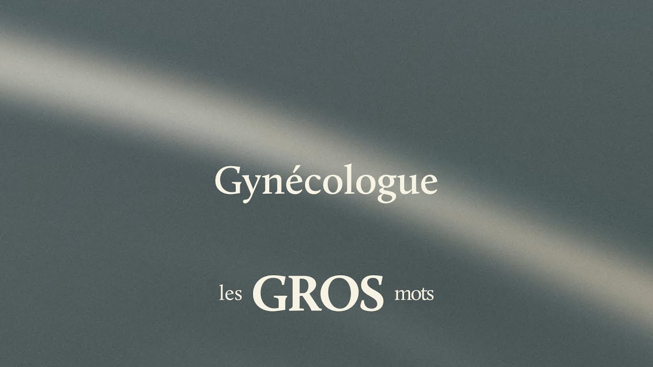 Qui est le gyn&eacute;cologue ? Explications par Marjorie Paillon