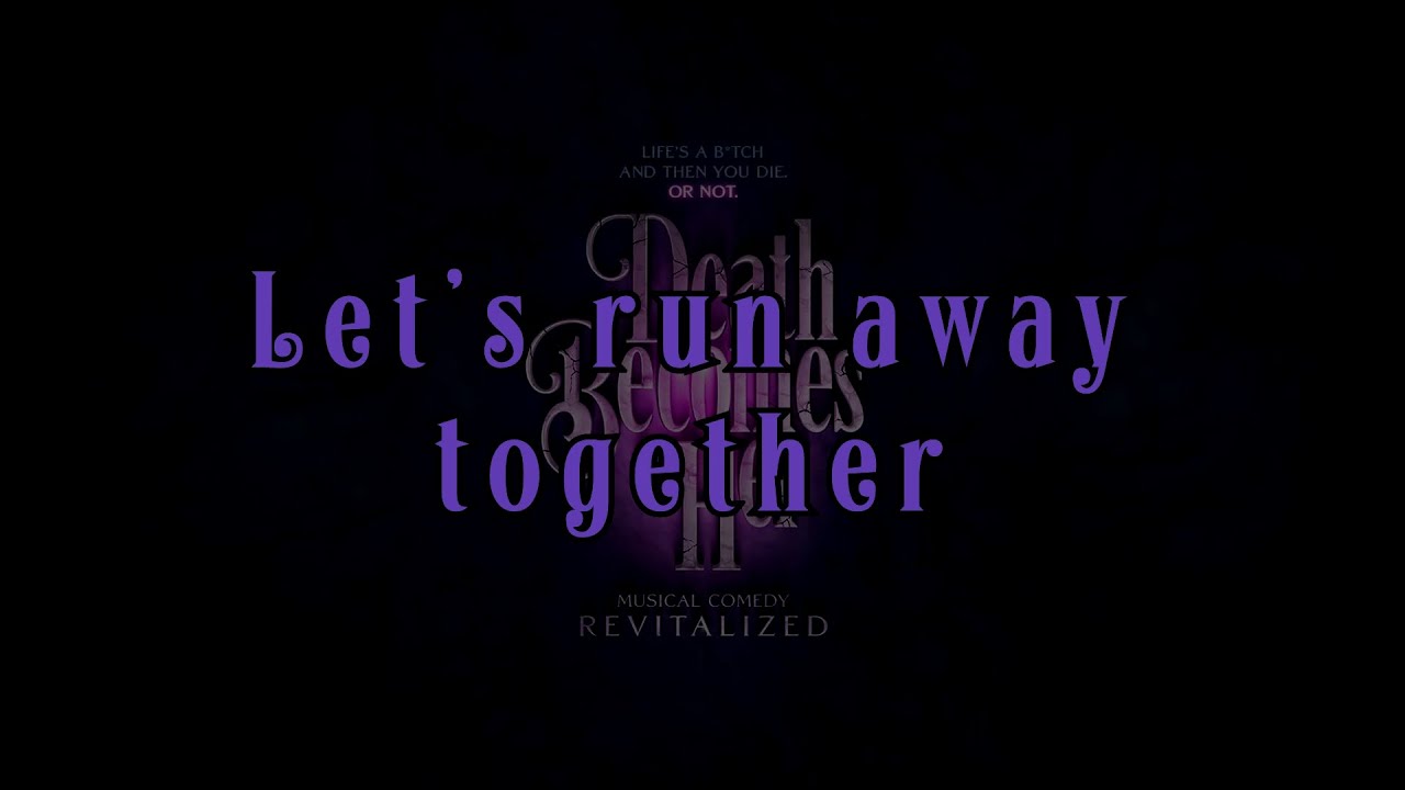 Let's Run Away Together (Death Becomes Her) Karaoke