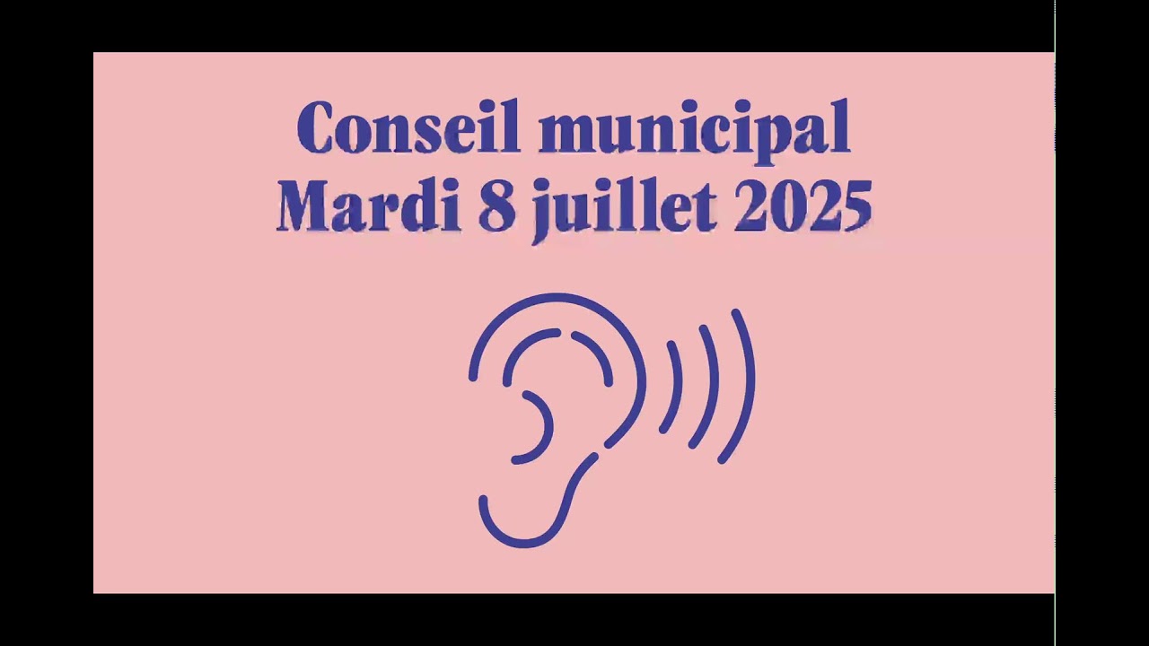 conseil municipal du 8 juillet 2025