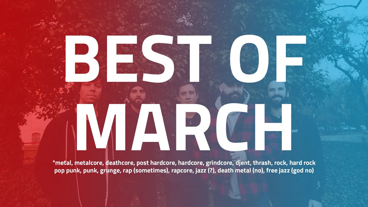BEST SONGS OF MARCH (2020)