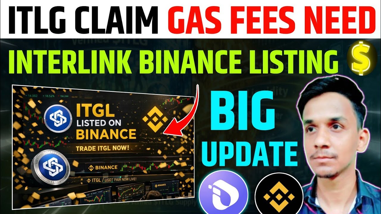 INTERLINK NETWORK LISTING ON BINANCE 📣 ITLG TOKEN CLAIM GAS FEES NEEDED~INTERLINK AIRDROP NEW UPDATE