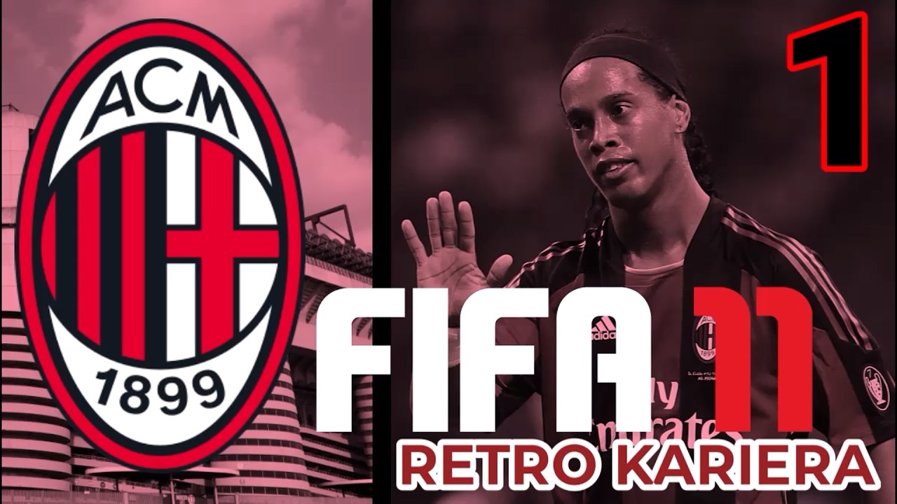 RETRO KARIERA: AC MILAN | Witamy we Włoszech! [FIFA 11] #1