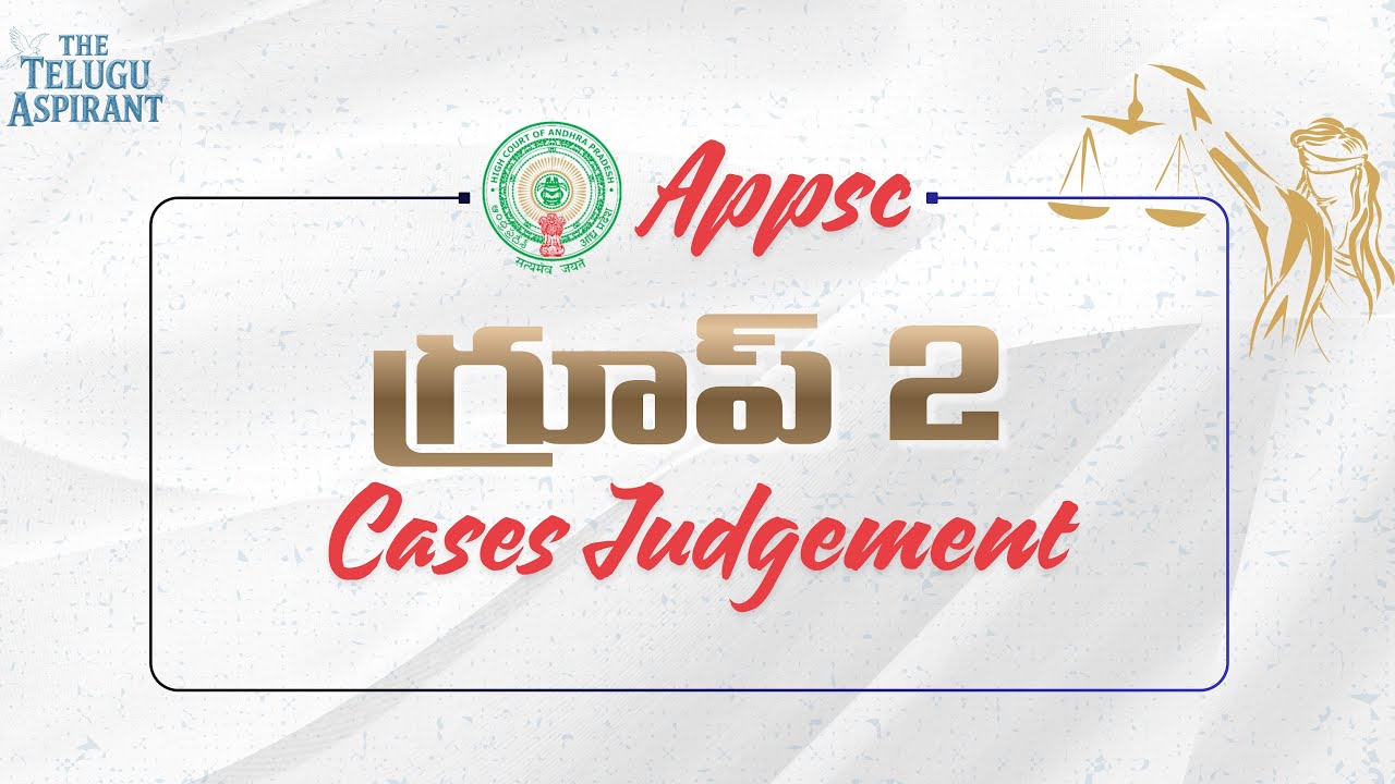 Appsc Group 2 Roster Cases Judgment || 2023 || Detailed Explanation
