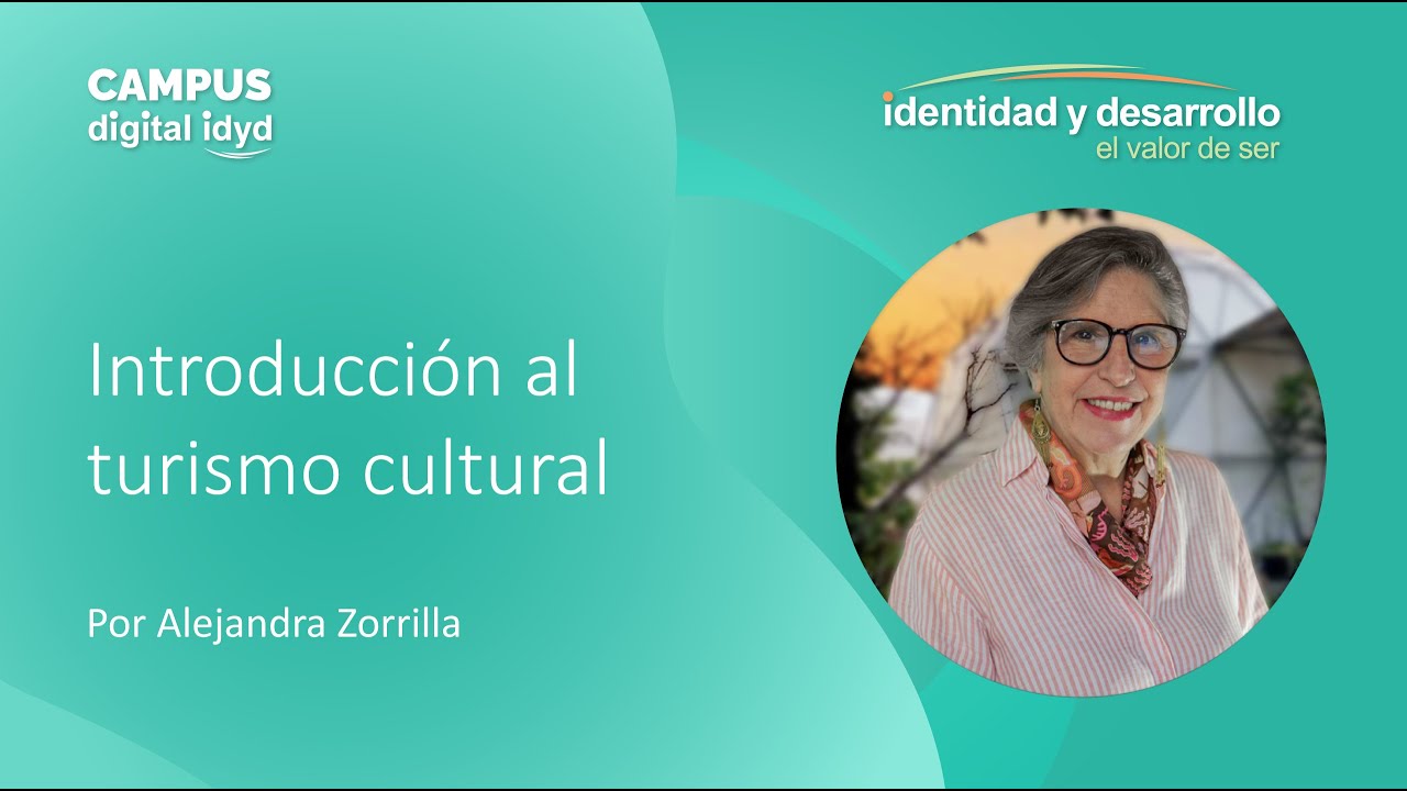 ¿Qué es el turismo y cómo se desarrolla el turismo cultural?