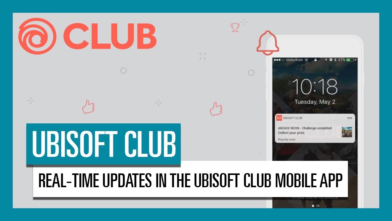 UBISOFT CLUB: REAL-TIME UPDATES IN THE UBISOFT CLUB MOBILE APP