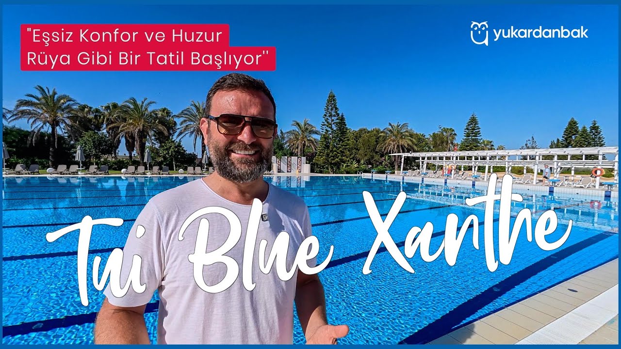 💎TUI Blue Xanthe’yi Görmeden Tatil Planı YAPMAYIN! (Full Tur)💎