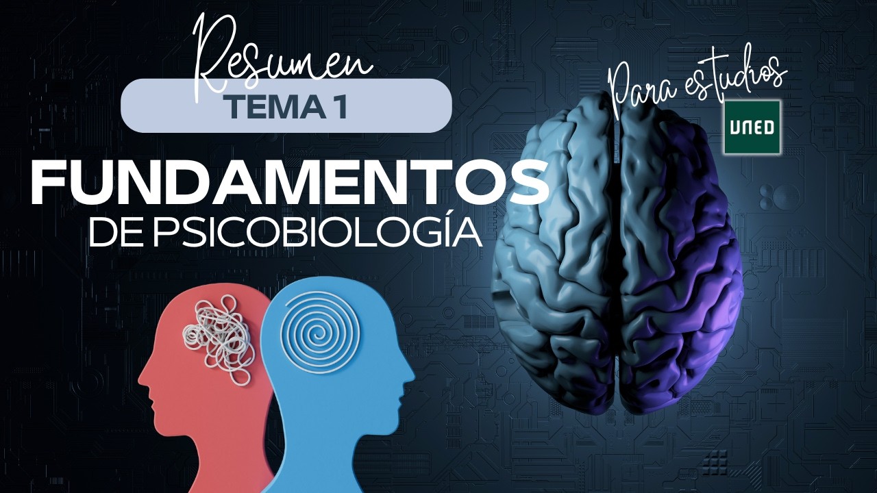 Fundamentos de Psicobiología -- Tema 1