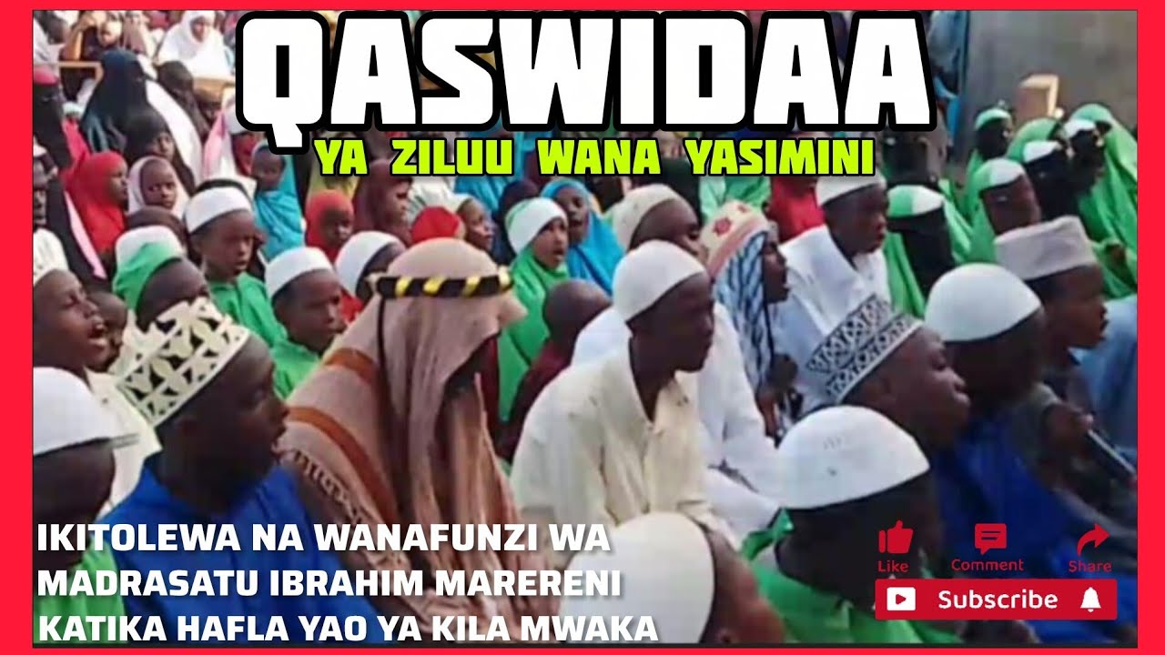 QASWIDA: ZILUWA NA YASIMINI BY MADRASATU IBRAHIM MARERENI 