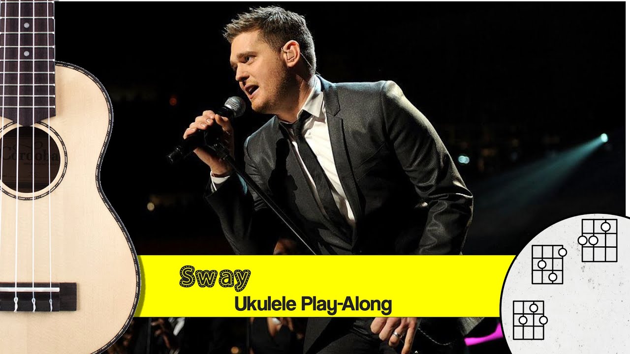 Sway Ukulele Play along Michael Buble - Circle Chord Chart