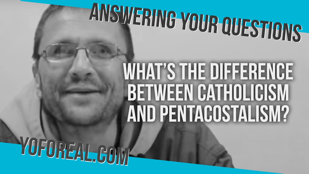What is the difference between Catholicism & Pentecostalism? —Fr. Herald
