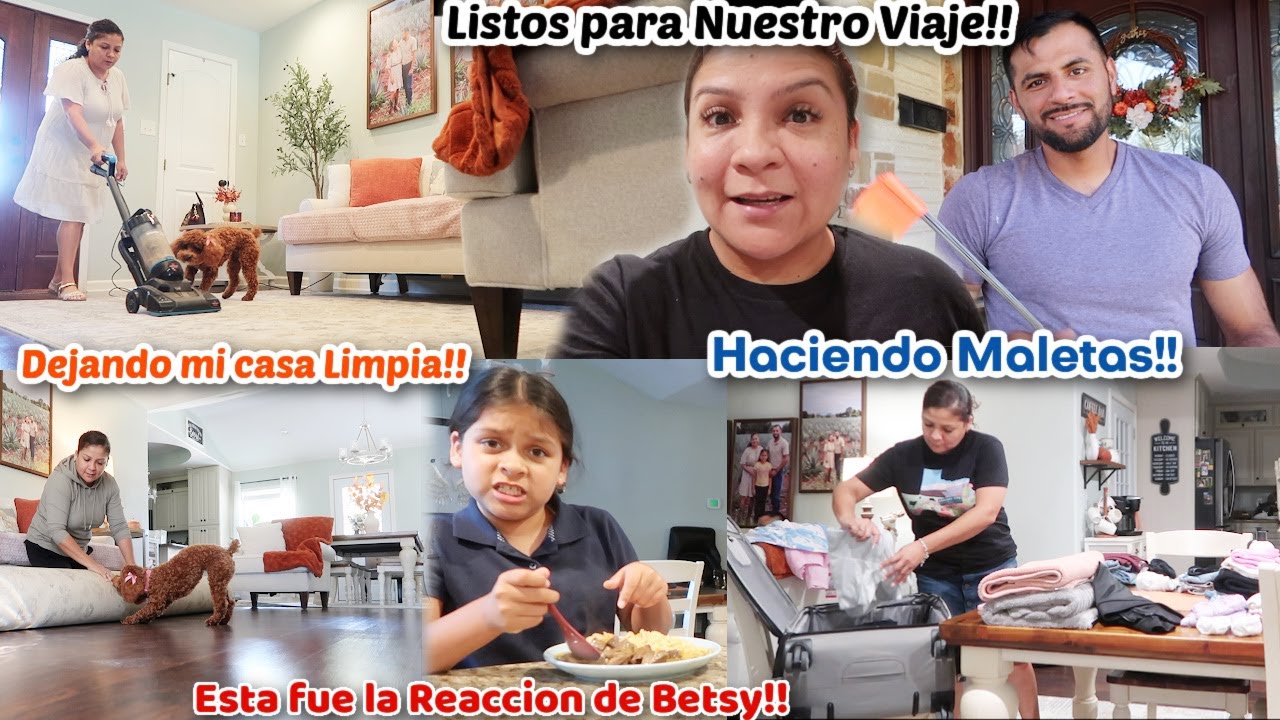 Haciendo las Maletas para Nuestro Viaje🛣+No le Dijimos la Verdad🤭+Deje Todo Limpio en 🏡+Ya Listos‼️