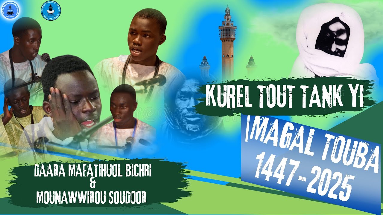 KURELOU TOUT TANKYI (MAGAL TOUBA 1447-2025)