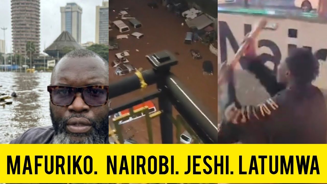MVUA KUBWA NAIROBI HASARA KUBWA JESHI LATUMWA KUSAIDIA 