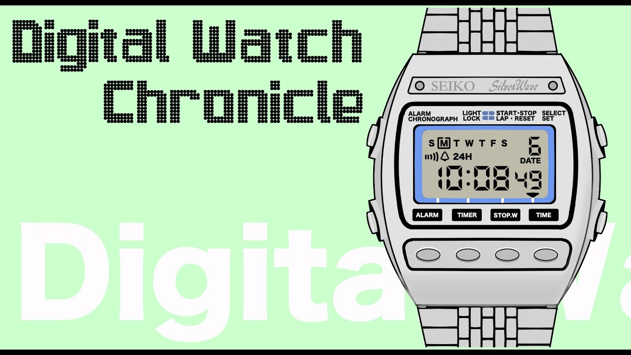 Digital Watch Chronicle