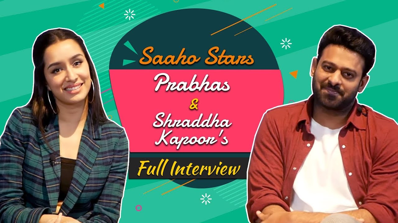 Saaho Has Everything Best Of The Best | Shraddha Kapoor | Prabhas | Full Interview | EXCLUSIVE