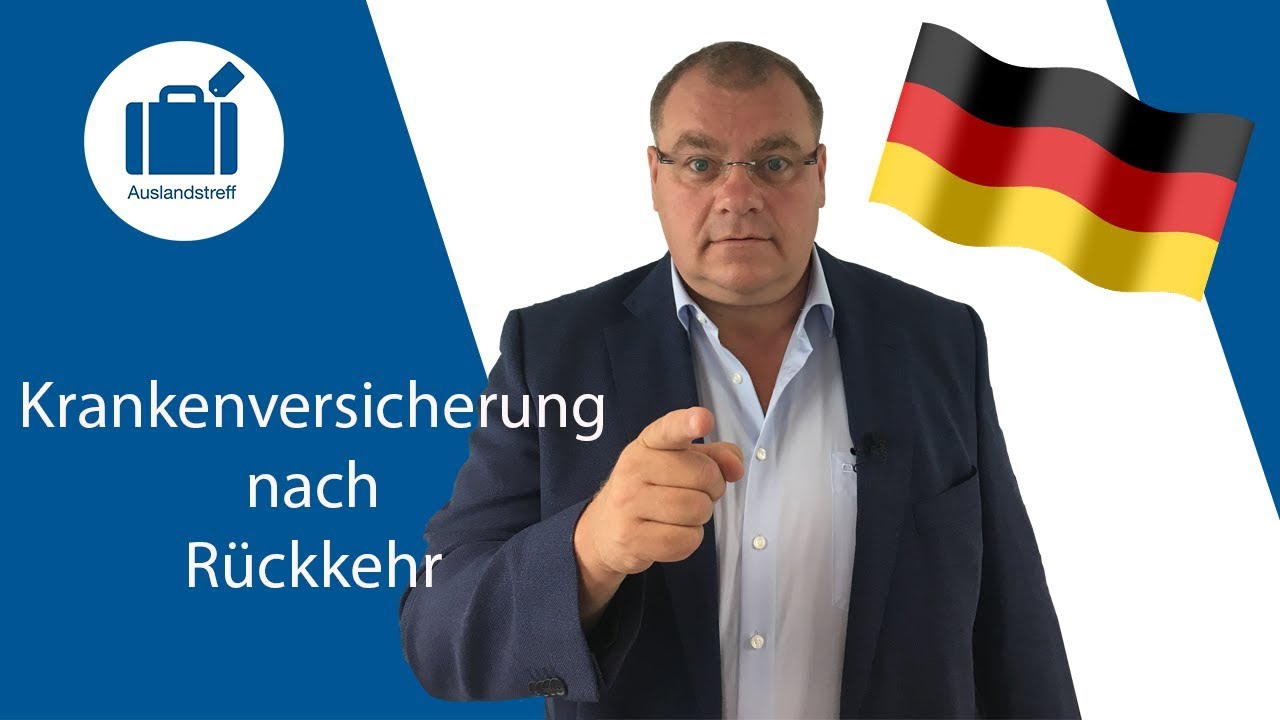 Wo bin ich bei der Rückkehr nach Deutschland versichert?