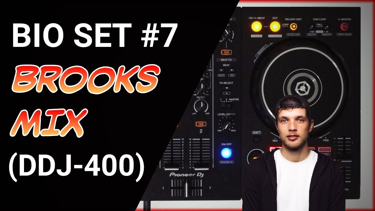 Bio Set #7- Brooks mix (DDJ-400)