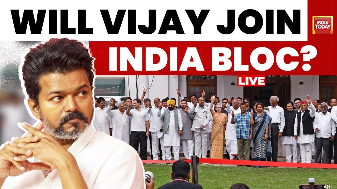 INDIA Bloc Meeting LIVE | TVK's INDIA Bloc Entry in Focus | Will Vijay's TVK Join the Alliance?