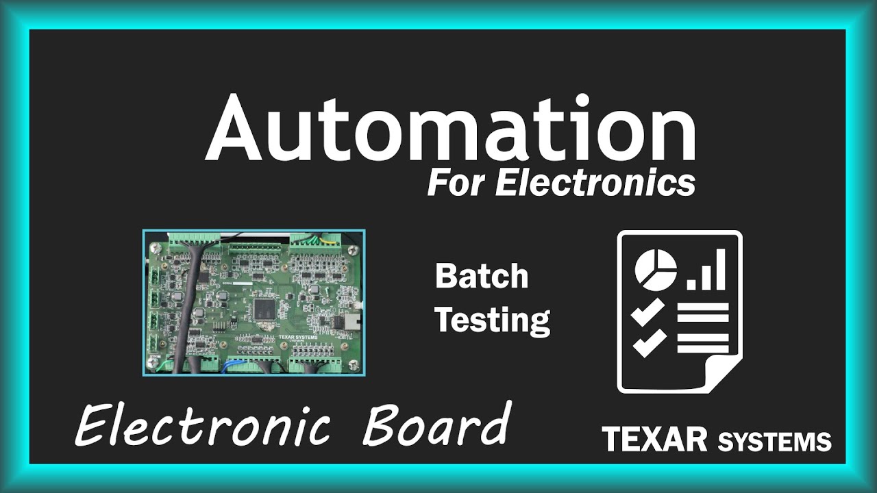 Full automation testing of your electronic board with report generation