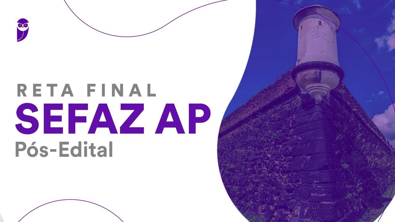 Reta Final SEFAZ AP - P&oacute;s-Edital: Contabilidade Geral - Prof. Gilmar Possati