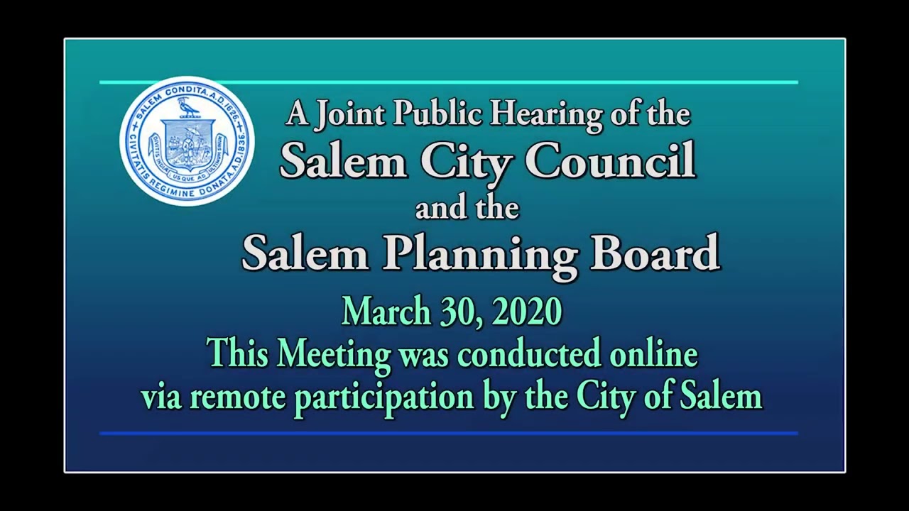 Salem, Massachusetts City Council Planning Board Meeting 3/30/20