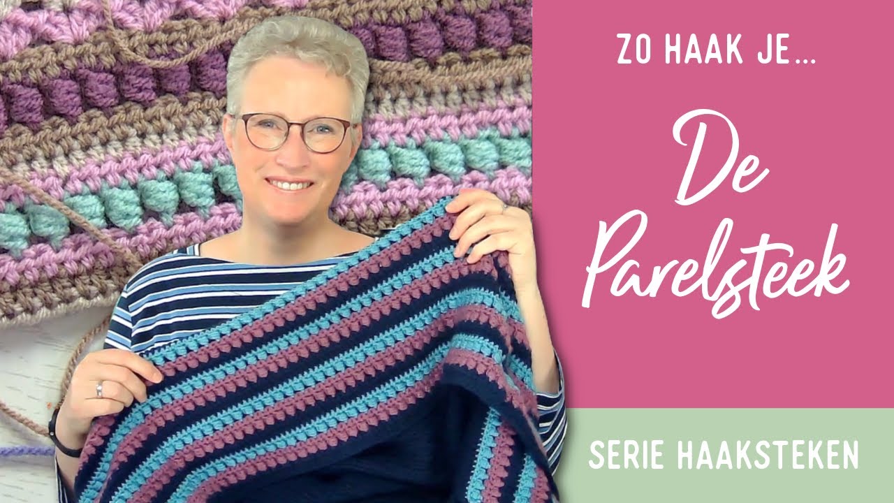 Zo haak je...De Parelsteek ! Serie Haaksteken #keepitsimplehaken #hakenvoorbeginners
