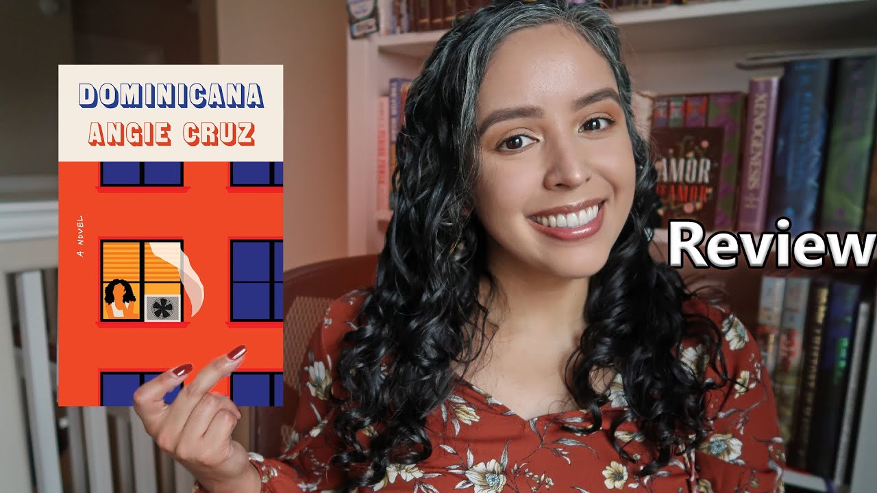 Why I Loved Dominicana by Angie Cruz