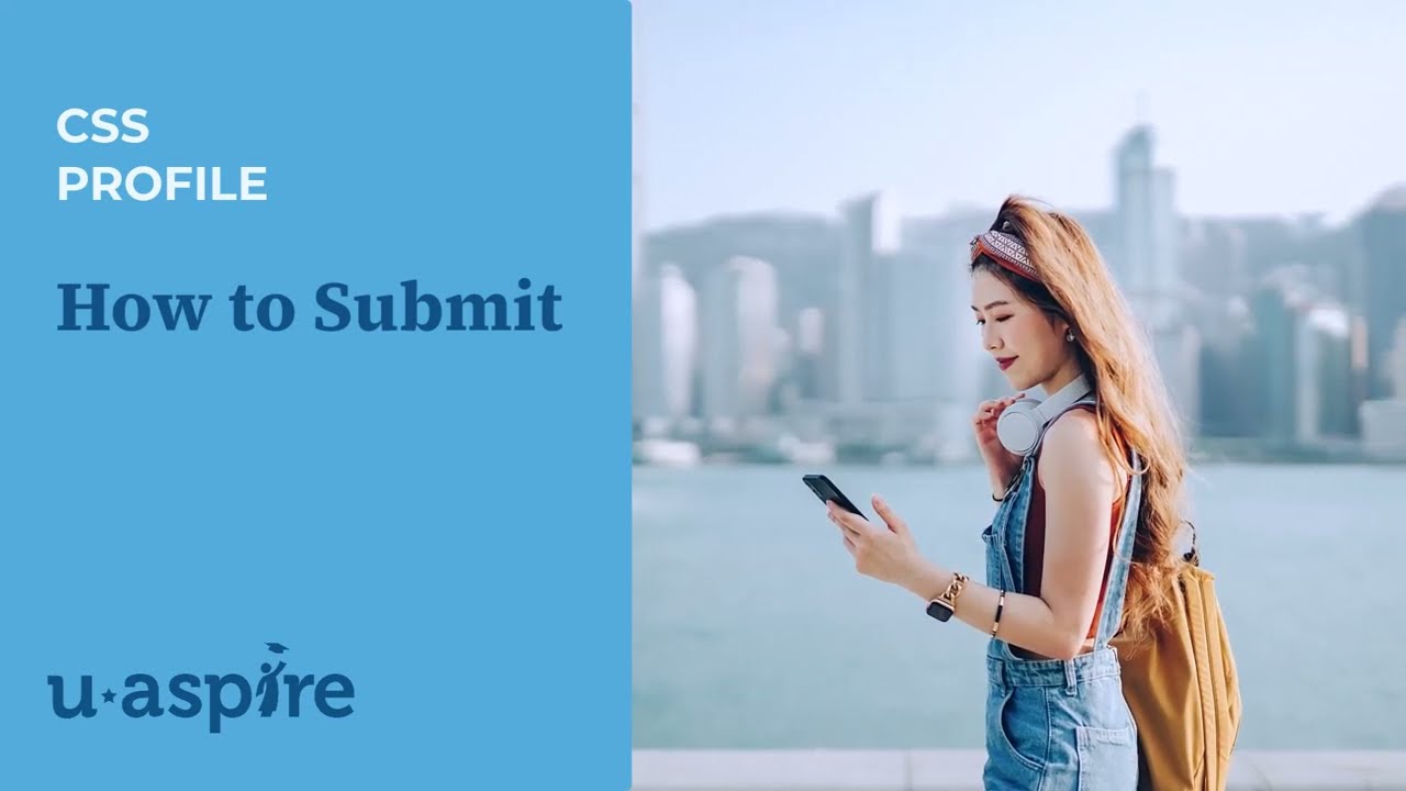 How to submit the CSS Profile [25-26 Form]