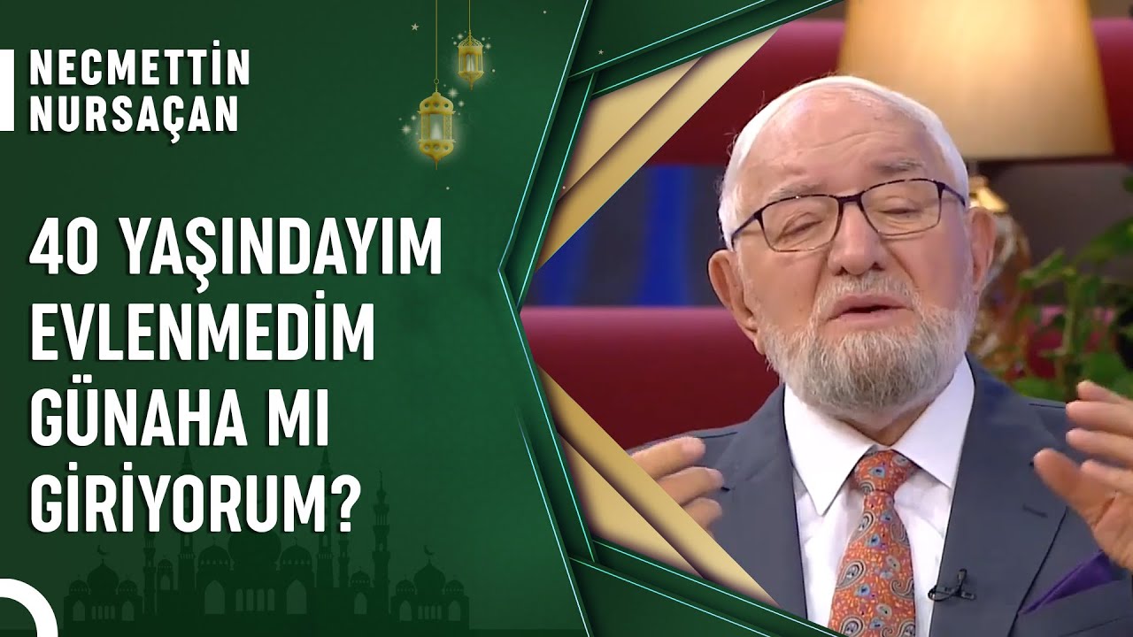 Evlenmemek Günah Mıdır? | Cuma Sohbetleri