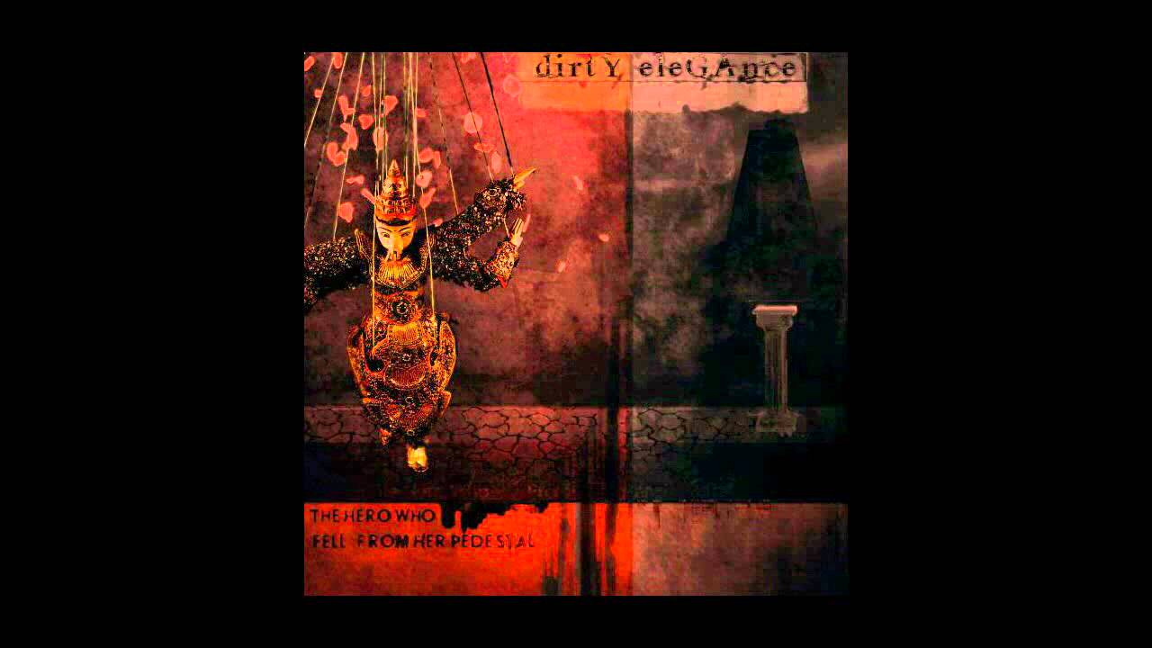 Dirty Elegance - Underground
