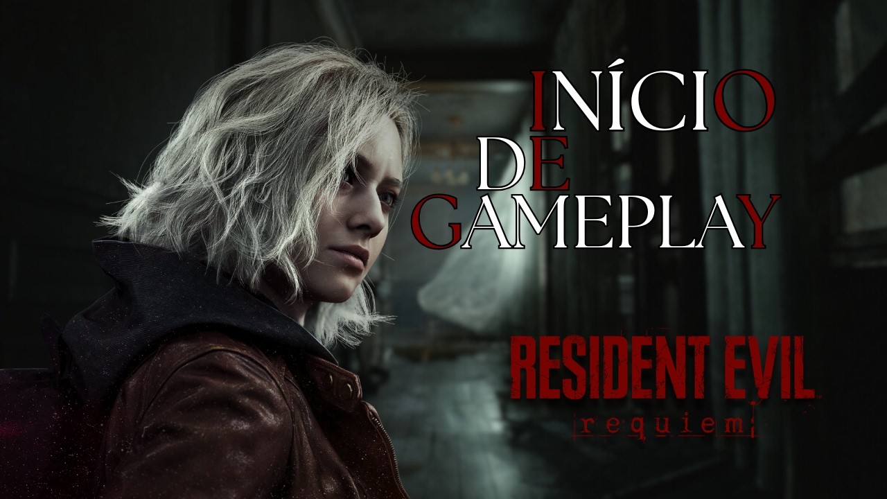 RESIDENT EVIL REQUIEM - #1: INÍCIO! O começo da jornada de Grace Ashcroft