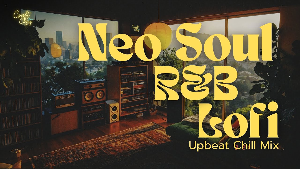 Sunrise High-Mountain Studio 🌅  | Neo Soul, R&B Lofi Upbeat Chill Mix