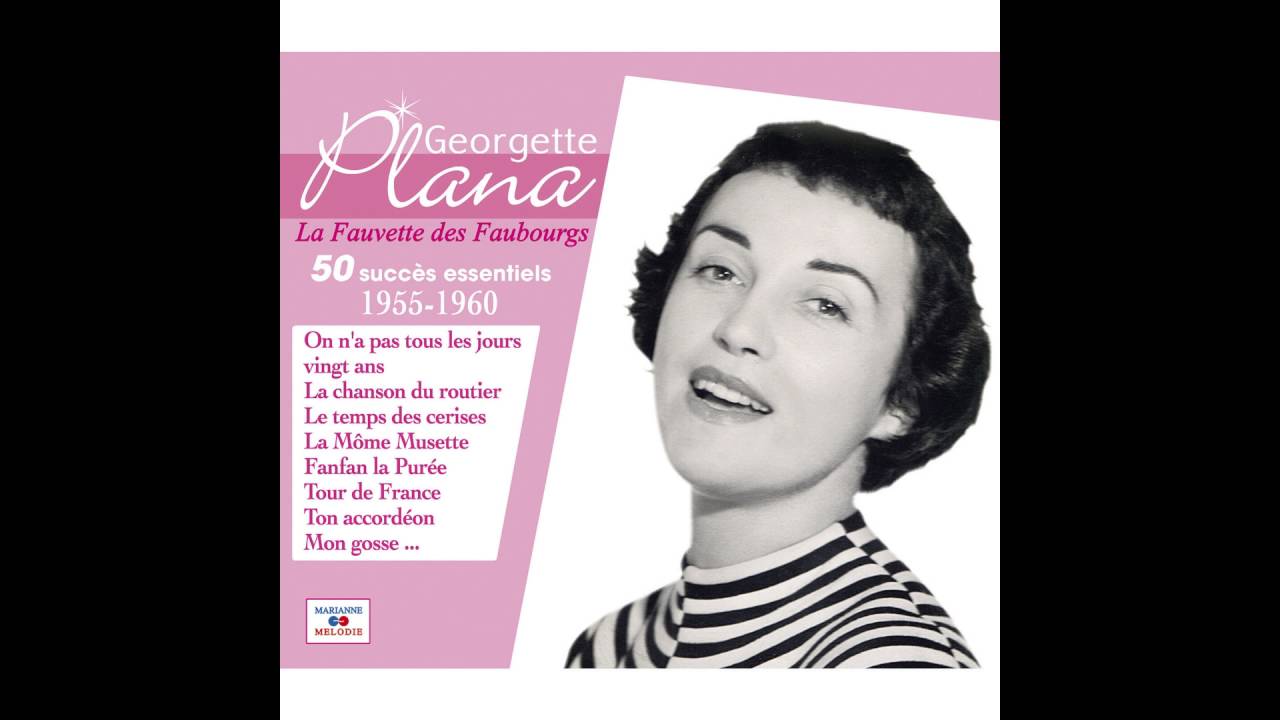 Georgette Plana - Le temps des cerises
