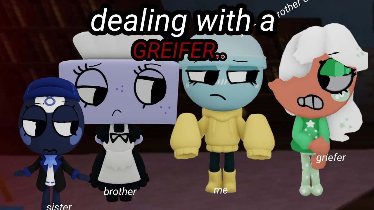 dealing with a GREIFER (rainy gigi 🌂) 《ft: @tpixels_ @RainyMellie 》@Qwelver