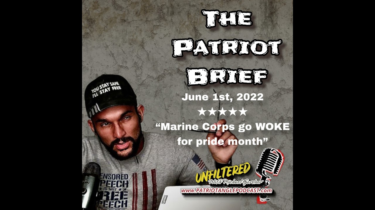 The Patriot Brief: June 1st, 2022 