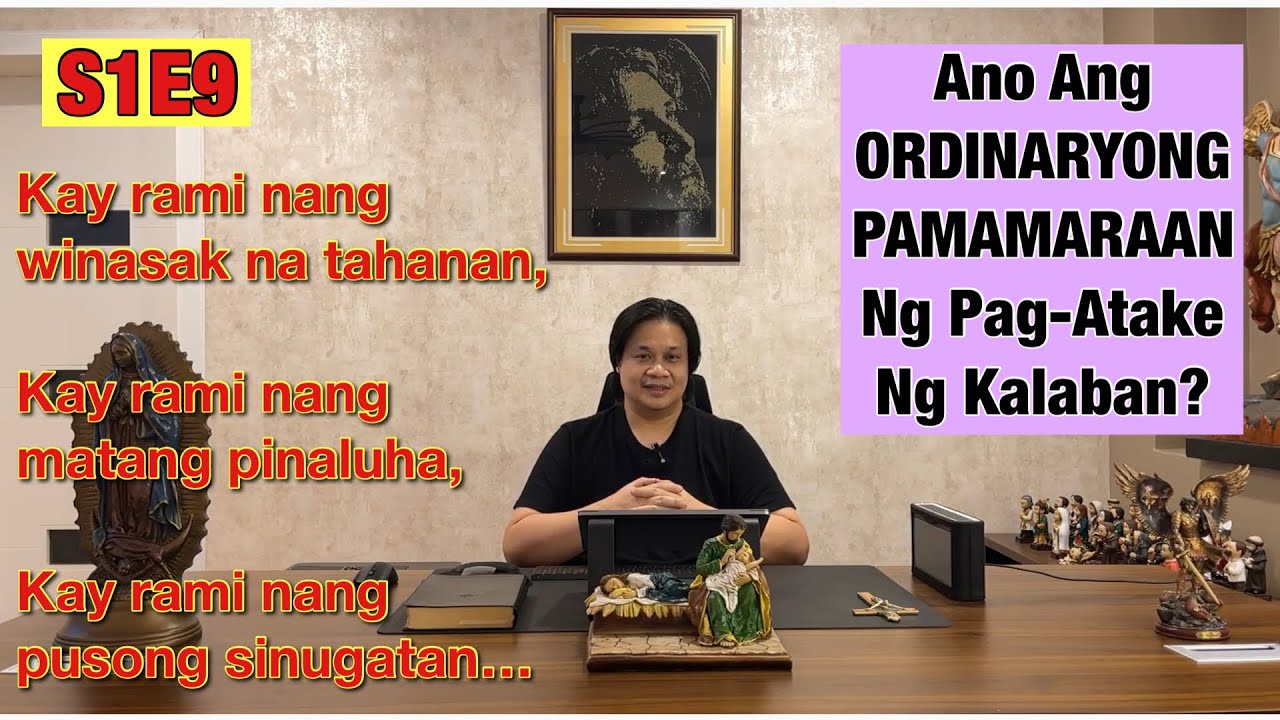 HUWAG KANG MANGAMBA, S1E9: Ano Ang Ordinaryong Pamamaraan Ng Pag-Atake Ng Kalaban? (August 13, 2021)