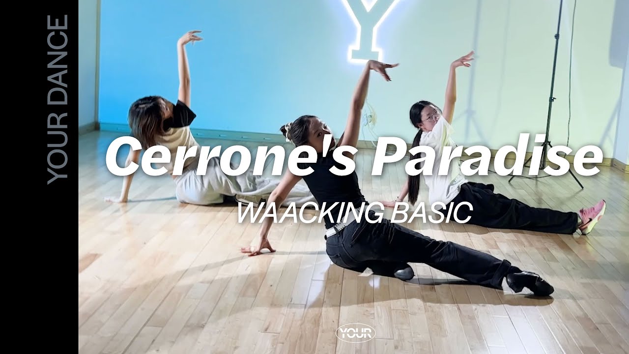 Cerrone's Paradise | WAACKING BASIC CLASS 왁킹 베이직 클래스 | 전주 댄스 학원 | 유얼 댄스 스튜디오 [YOUR DANCE STUDIO]