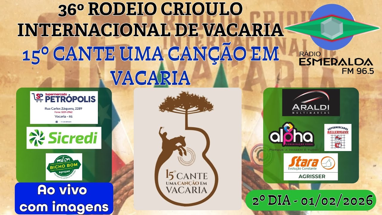 15 º CANTE UMA CANÇÃO EM VACARIA - DIRETO DO 36º RODEIO CRIOULO INTERNACIONAL DE VACARIA - 2ª NOITE.
